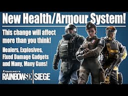 A Lot Of Stuff Will Change With The New Health System - Rainbow Six Siege