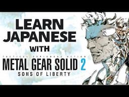 Learn Japanese with Metal Gear Solid 2 - Vocabulary Series #42