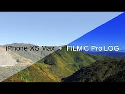 FiLMiC Pro LOG + iPhone XS Max = Incredible Dynamic Range 🔥