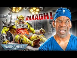 ORK Anatomy Is A Mindf*ck! Surgeon Explains Warhammer 40k Bioengineering