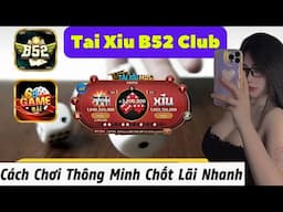 B53 club | tài xỉu b52club uy tín - công thức bắt cầu tài xỉu b52club , tài xỉu b52club mới nhất