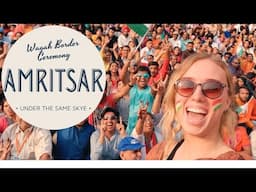 Wagah Border Ceremony Amritsar • How To Get There & What To Expect • Foreigner in India