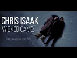 Chris Isaak - Wicked Game // Sub Español (Eternal Sunshine of the Spotless Mind)