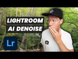 How to Use Lightroom AI Denoise THE RIGHT WAY For Landscape Photography