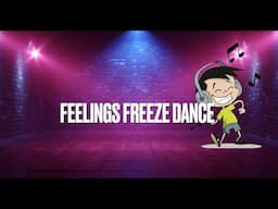 Feelings Freeze Dance