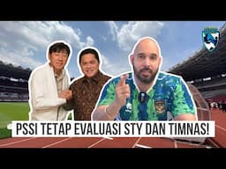 SHIN TAE YONG DAN TIMNAS AKAN TETAP DIEVALUASI PSSI, BULAN DEPAN ADA PIALA AFF!