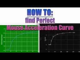 How to find your *Perfect* Mouse Acceleration Curve