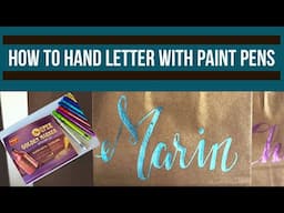 How to Hand Letter with Paint Pens