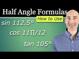 Half Angle Formulas - How to Use (3 Examples)