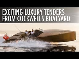 Top 5 Most Exciting Luxury Tenders From The Cockwells Boatyard 2024-2025 | Price & Features