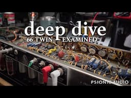 Deep Dive | '66 Twin Reverb Examined