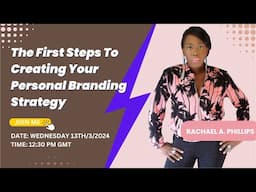 The First Steps To Creating Your Personal Branding Strategy