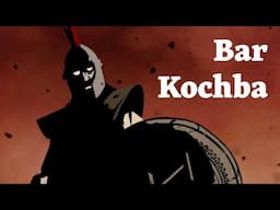 Bar Kochba: The Worst Jewish Hero Ever