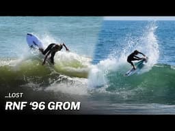 ...LOST RNF '96 Grom Review with Luke Lopez and Masen Barley