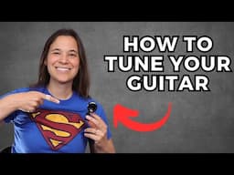 How to Tune a Guitar for Beginners with a Tuner