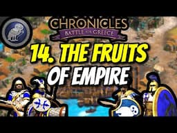 14. The Fruits of Empire [Grand Campaign] [Hard] (AoE2) | Chronicles: Battle for Greece DLC