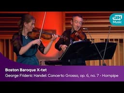 Handel’s “Hornpipe,” with Boston Baroque X-tet, live from GBH Music