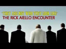 “They Are Not Who They Look Like: The Rick Aiello Encounter”  | Paranormal Stories