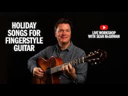 Replay | Holiday Songs for Fingerstyle Guitar with Sean McGowan