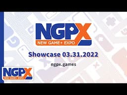 New Game+ Expo™ 2022 Showcase (3/31/2022)