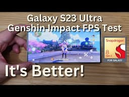 Galaxy S23 Ultra Genshin Impact FPS Test | Best Galaxy Device For Gaming Yet