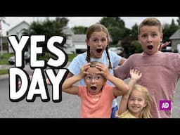 AD | YES DAY! Saying Yes to Everything Our Kids Ask For An Entire Day