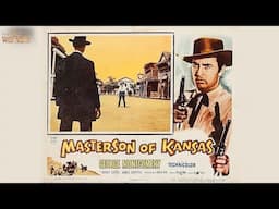 Masterson of Kansas | Full Movie | Wild Westerns