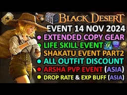 EXTENDED COPY GEAR, ALL OUTFIT DISCOUNT, LIFE SKILL EVENT (BDO Event Recap, 14 Nov 2024) Update