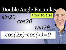 Double Angle Formulas - How to Use (2 Examples)