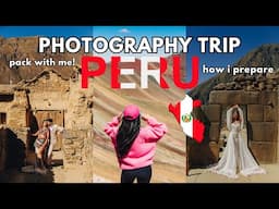 Pack With Me For My Photography Trip to Peru!!!