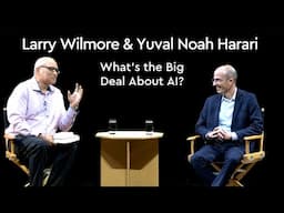 How AI Shapes What We Believe: Yuval Noah Harari & Larry Wilmore In Conversation