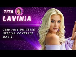 73rd Miss Universe Special Coverage