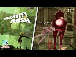 Kick some butt! Gravity Rush EP02