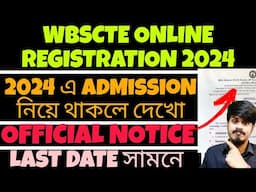 WBSCTE Online Registration for 1st Semester Polytechnic | WBSCTE Notice 2024 | Youth Hub Education