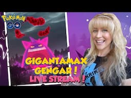 POKÉMON GO GIGANTAMAX BATTLES ! *NEW*  GIGANTAMAX GENGAR! Pokémon GO LIVE!