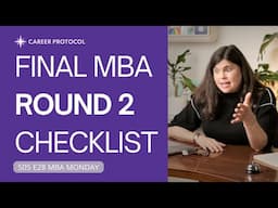 Round 2 MBA Application ULTIMATE Checklist (Tips From Former Adcom)