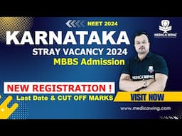 Karnataka MBBS Admission 2024 Stray Vancancy New Registration | Last date to Apply, Cut off marks