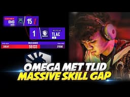 When Omega MET TLID Academy in SPS, Massive SKILL GAP between OMEGA and TLID