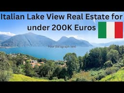 Italian Lake View Real Estate for under 200,000 Euros