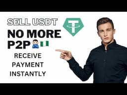 How to sell USDT In Nigeria - NO P2P Receive Payment Instantly