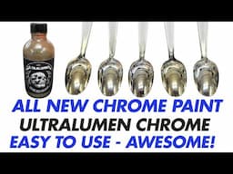 All New Chrome & Gold Chrome Paint - Ultralumen Chrome - Easy To Use  - Awesome