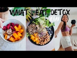 What I EAT IN A DETOX DAY following the rules I gave you! (VEGAN)