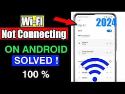 WiFi Connection Problem on Android Phone Solved | How to Fix Wi-Fi Connection Problem Android 2024