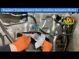 Replace Toyota Camry rear window actuator motor 1997-2007