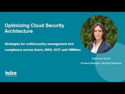 Optimizing Cloud Security Architecture: Strategies for Unified Policy Management and Compliance