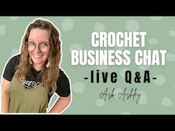 Want a Thriving Crochet Business? Watch This Now