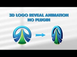 Quick and Easy 3D Logo Animation