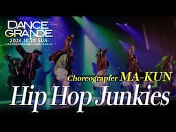 MA-KUN_[Hip Hop Junkies]_DANCE GRANDE 2024_コレオグラファーダンスショーケース