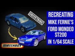 MATCHBOX custom: Recreating @Drivetribe Mike Fernie's Ford Mondeo ST200!