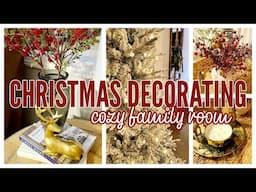 *NEW* 🎄CHRISTMAS🎄CLEAN AND DECORATE WITH ME / COZY CHRISTMAS FAMILY ROOM / ROBIN LANE LOWE